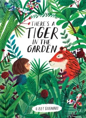 Există un tigru în grădină - There's a Tiger in the Garden