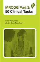 Mrcog Partea 3: 50 de sarcini clinice - Mrcog Part 3: 50 Clinical Tasks
