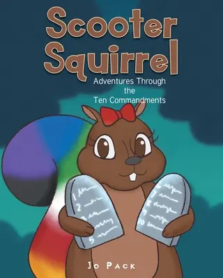 Scooter Squirrel: Aventuri prin cele zece porunci - Scooter Squirrel: Adventures Through the Ten Commandments