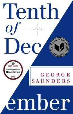 A zecea zi de decembrie: Povestiri - Tenth of December: Stories