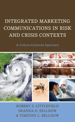 Comunicarea integrată de marketing în contexte de risc și criză: O abordare centrată pe cultură - Integrated Marketing Communications in Risk and Crisis Contexts: A Culture-Centered Approach