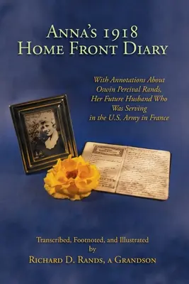 Jurnalul Annei din 1918 de pe frontul de acasă - Anna's 1918 Home Front Diary