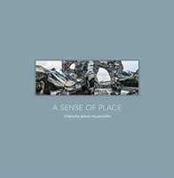 Un simț al locului: Amprentele Islandei - A Sense of Place: Imprints of Iceland