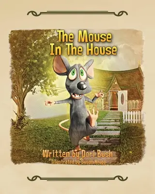 Șoarecele din casă - The Mouse in the House