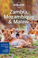 Lonely Planet Zambia, Mozambic și Malawi 3 - Lonely Planet Zambia, Mozambique & Malawi 3