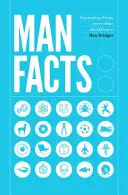 Man Facts - Lucruri fascinante pe care fiecare bărbat ar trebui să le știe - Man Facts - Fascinating Things Every Bloke Should Know