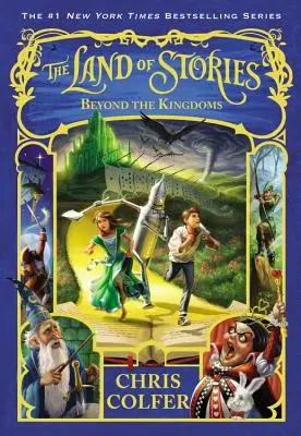 Tărâmul poveștilor: Dincolo de regate - The Land of Stories: Beyond the Kingdoms