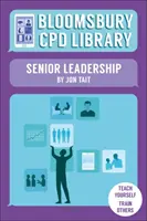Biblioteca Bloomsbury CPD: Conducere superioară (Tait Jon (Director adjunct UK)) - Bloomsbury CPD Library: Senior Leadership (Tait Jon (Deputy Headteacher UK))