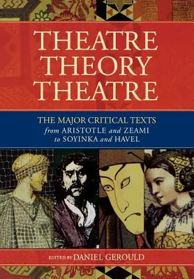 Teatru/Teorie/Teatru - Theatre/Theory/Theatre
