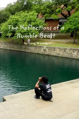 Reflecțiile unei bestii umile - The Reflections of a Humble Beast