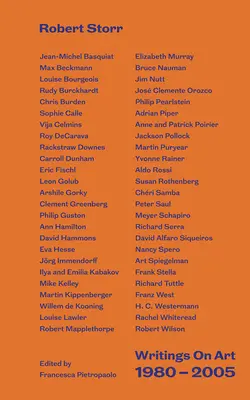 Scrieri despre artă 1980-2005: De Robert Storr - Writings on Art 1980-2005: By Robert Storr