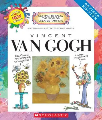 Vincent Van Gogh (Ediție revizuită) (Să cunoaștem cei mai mari artiști ai lumii) - Vincent Van Gogh (Revised Edition) (Getting to Know the World's Greatest Artists)