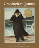 Călătoria bunicului - Grandfather's Journey