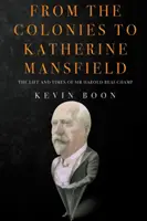 De la colonii la Katherine Mansfield - From the Colonies to Katherine Mansfield