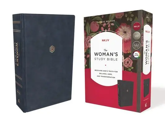 Nkjv, Biblia de studiu a femeii, Leathersoft, albastră, full color: Primirea adevărului lui Dumnezeu pentru echilibru, speranță și transformare - The Nkjv, Woman's Study Bible, Leathersoft, Blue, Full-Color: Receiving God's Truth for Balance, Hope, and Transformation