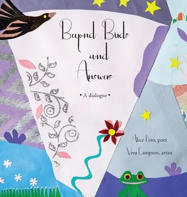 Dincolo de păsări și răspunsuri: Un dialog - Beyond Birds and Answers: A Dialogue
