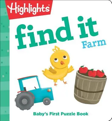 Find It Farm: Prima carte puzzle a bebelușului - Find It Farm: Baby's First Puzzle Book