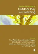 Manualul Sage de joacă și învățare în aer liber - The Sage Handbook of Outdoor Play and Learning