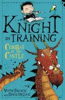 Cavaler în formare: Lupta la castel - Cartea 5 - Knight in Training: Combat at the Castle - Book 5