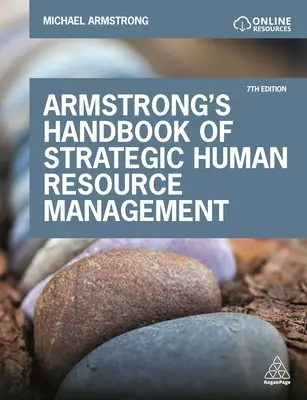 Manualul Armstrong de management strategic al resurselor umane: Îmbunătățirea performanței afacerii prin gestionarea strategică a oamenilor - Armstrong's Handbook of Strategic Human Resource Management: Improve Business Performance Through Strategic People Management