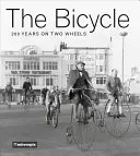 Bicicleta: 200 de ani pe două roți - The Bicycle: 200 Years on Two Wheels