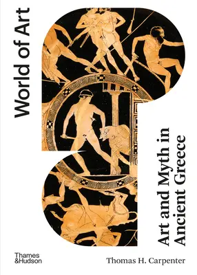 Artă și mit în Grecia antică: Ediția a doua - Art and Myth in Ancient Greece: Second Edition