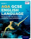 AQA GCSE Limba engleză: Student Book 1 - Dezvoltarea abilităților pentru învățare și evaluare - AQA GCSE English Language: Student Book 1 - Developing the skills for learning and assessment