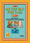 On the Way 9-11's - Cartea 4 - On the Way 9-11's - Book 4