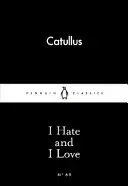 Urăsc și iubesc - I Hate and I Love