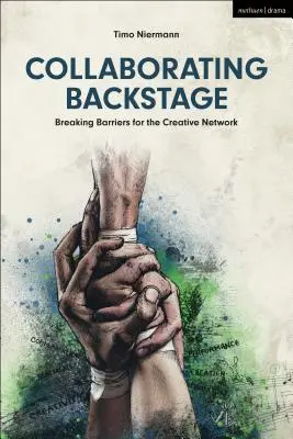 Colaborarea în culise: Ruperea barierelor pentru rețeaua creativă - Collaborating Backstage: Breaking Barriers for the Creative Network