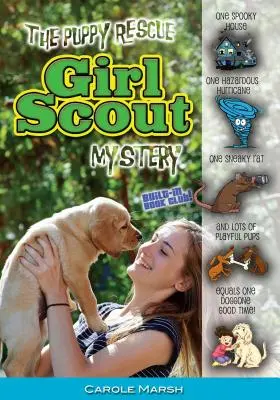 Misterul fetelor cercetașe care salvează cățeluși - The Puppy Rescue Girl Scout Mystery