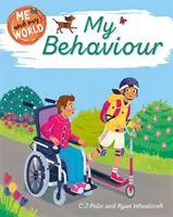 Eu și lumea mea: Comportamentul meu - Me and My World: My Behaviour