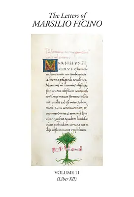 Scrisorile lui Marsilio Ficino, volumul 11 - The Letters of Marsilio Ficino, Volume 11