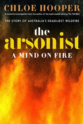 The Arsonist: O minte în flăcări - The Arsonist: A Mind on Fire