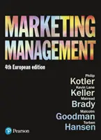 Managementul marketingului - Ediție europeană - Marketing Management - European Edition