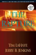 Răpirea: Într-o clipire de ochi, numărătoarea inversă pentru ultimele zile ale Pământului - The Rapture: In the Twinkling of an Eye, Countdown to the Earth's Last Days