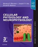 Fiziologie celulară și neurofiziologie: Seria Mosby de fiziologie - Cellular Physiology and Neurophysiology: Mosby Physiology Series