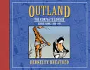 Outland a lui Berkeley Breathed: Colecția completă - Berkeley Breathed's Outland: The Complete Collection