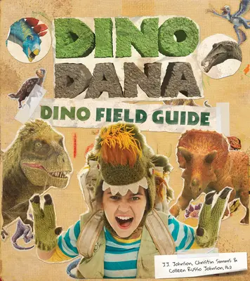 Dino Dana: Ghid de teren pentru dinozauri (dinozauri pentru copii, fosile, preistoric) - Dino Dana: Dino Field Guide (Dinosaurs for Kids, Fossils, Prehistoric)