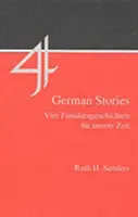 Patru povești germane - Vier Familiengeschichten fur unsere Zeit - Four German Stories - Vier Familiengeschichten fur unsere Zeit