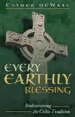 Fiecare binecuvântare pământească - Every Earthly Blessing