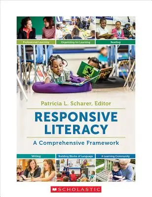 Responsive Literacy: Un cadru cuprinzător - Responsive Literacy: A Comprehensive Framework