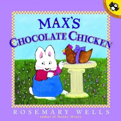 Puiul de ciocolată al lui Max - Max's Chocolate Chicken