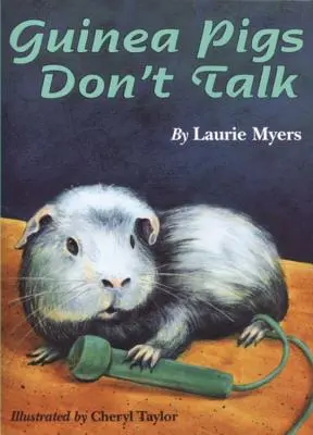Porcușorii de Guineea nu vorbesc - Guinea Pigs Don't Talk