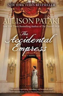 Împărăteasa accidentală (The Accidental Empress) - The Accidental Empress