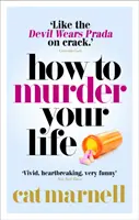 Cum să-ți omori viața - How to Murder Your Life