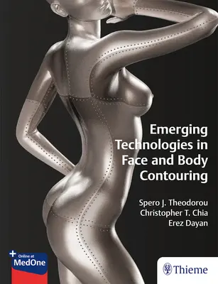 Tehnologii emergente în conturarea feței și a corpului - Emerging Technologies in Face and Body Contouring