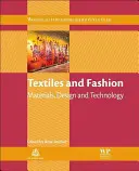 Textile și modă: Materiale, design și tehnologie - Textiles and Fashion: Materials, Design and Technology