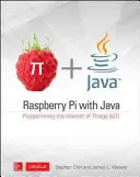 Raspberry Pi cu Java: Programming the Internet of Things (Iot) (Oracle Press) - Raspberry Pi with Java: Programming the Internet of Things (Iot) (Oracle Press)