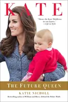 Kate: Viitoarea regină - Kate: The Future Queen